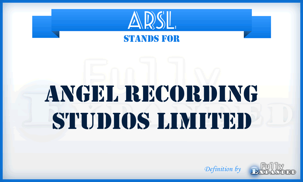 ARSL - Angel Recording Studios Limited