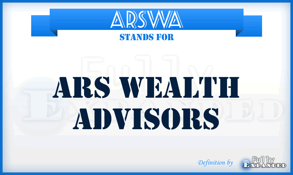 ARSWA - ARS Wealth Advisors