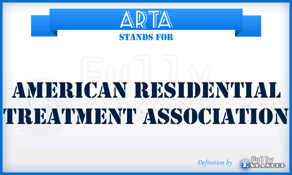 ARTA - American Residential Treatment Association