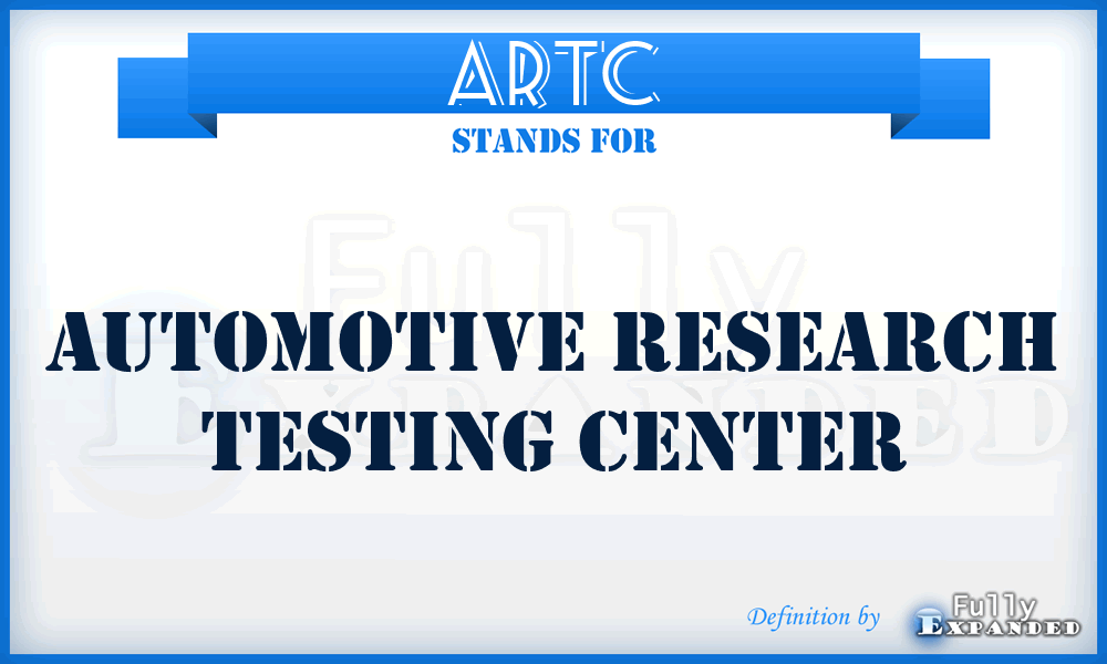 ARTC - Automotive Research Testing Center