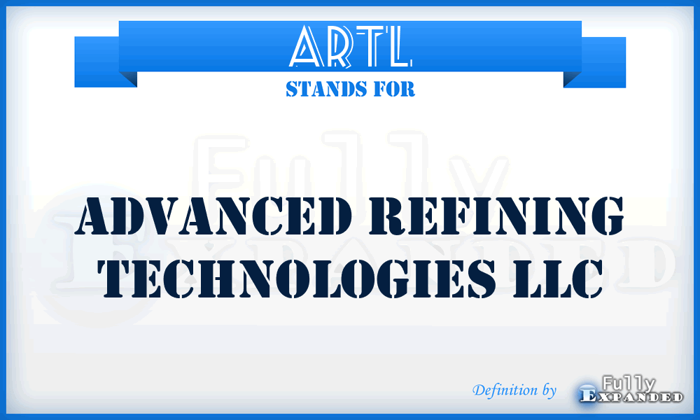 ARTL - Advanced Refining Technologies LLC