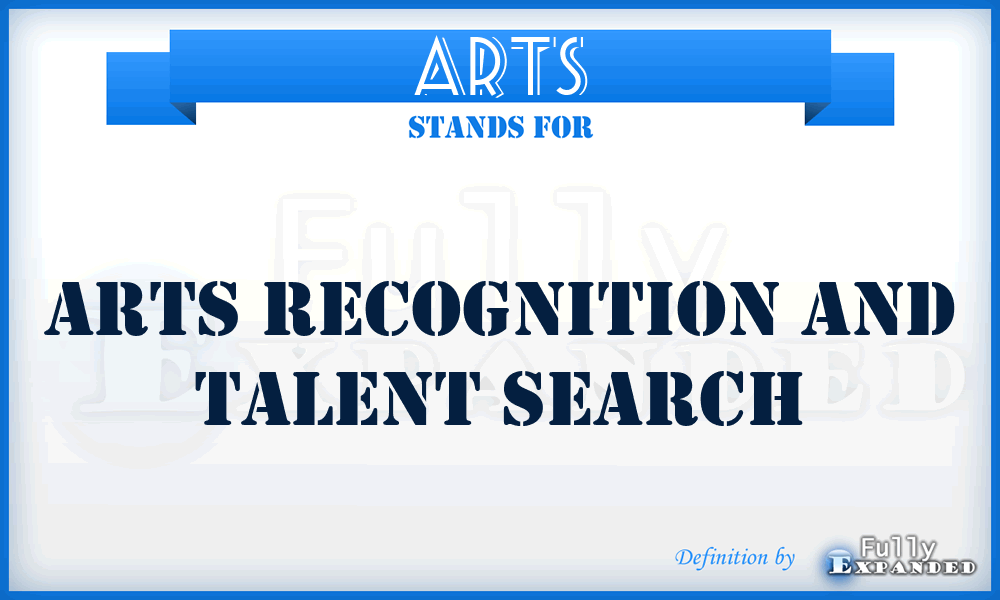 ARTS - Arts Recognition and Talent Search