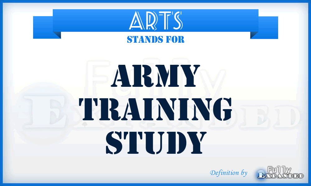 ARTS - Army Training Study