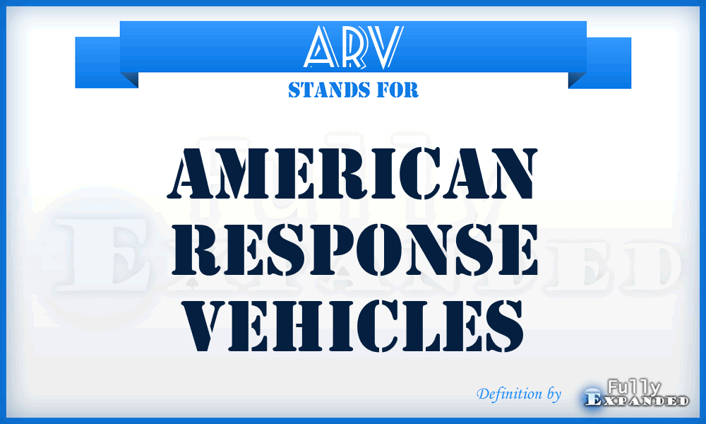 ARV - American Response Vehicles