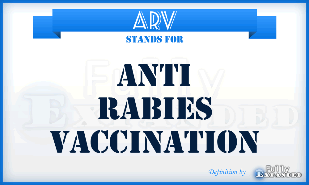 ARV - Anti Rabies Vaccination