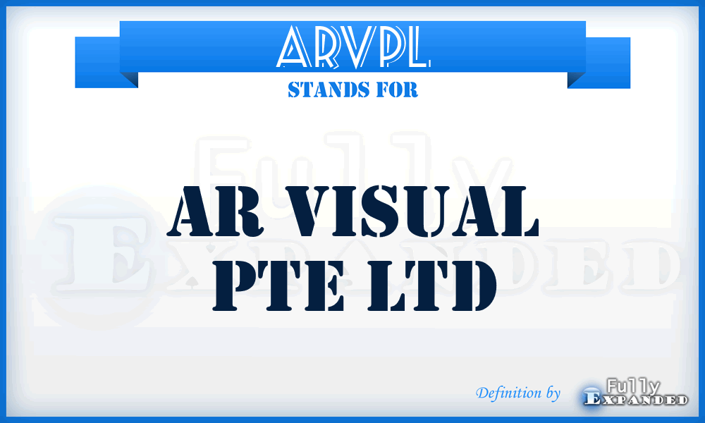 ARVPL - AR Visual Pte Ltd