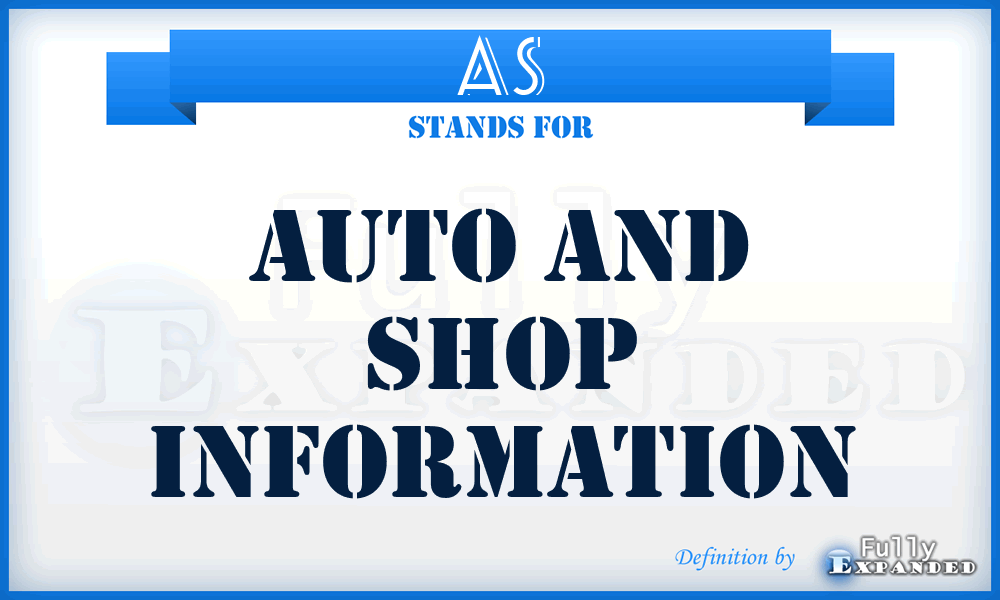 AS - Auto and Shop Information