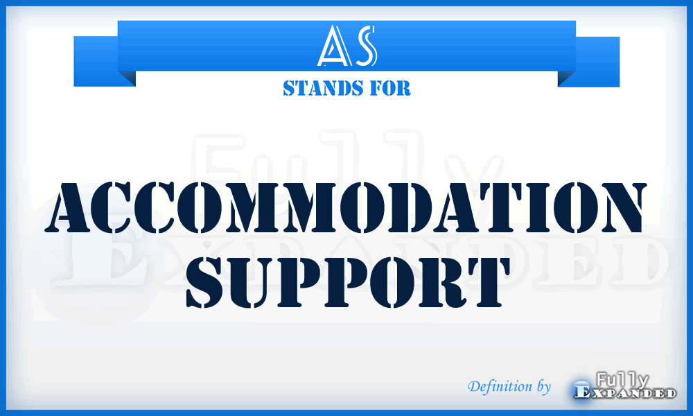AS - Accommodation Support