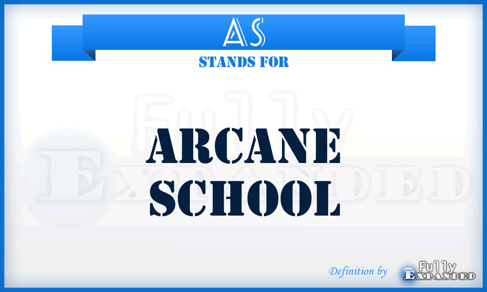 AS - Arcane School