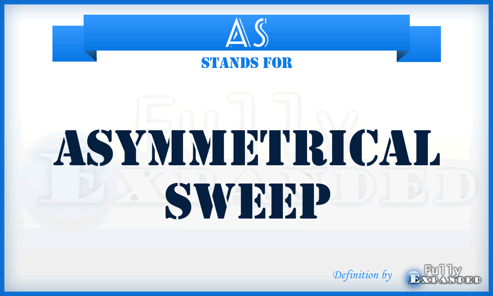 AS - Asymmetrical Sweep