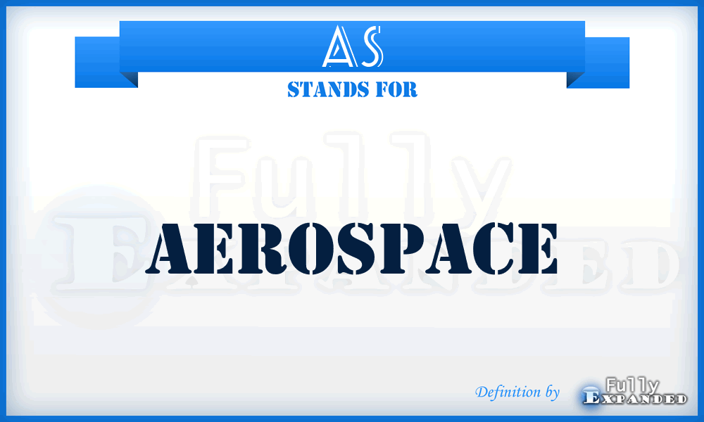 AS - aerospace