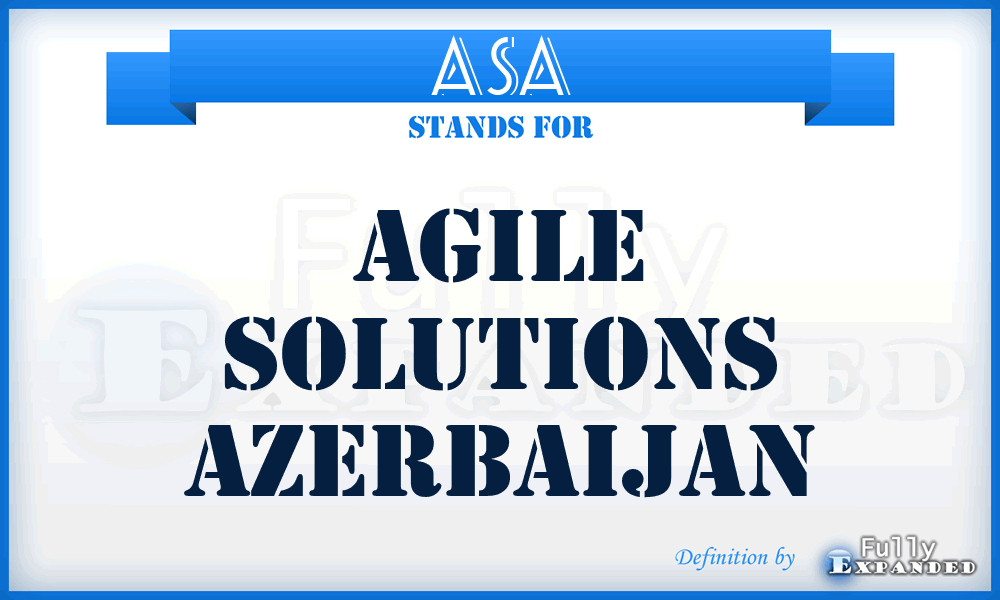 ASA - Agile Solutions Azerbaijan