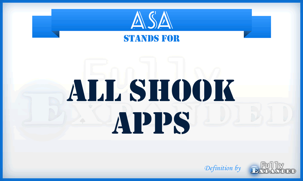ASA - All Shook Apps