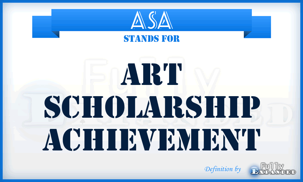 ASA - Art Scholarship Achievement