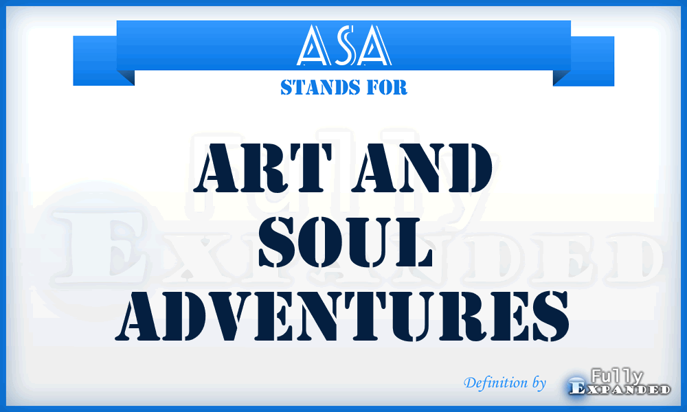 ASA - Art and Soul Adventures