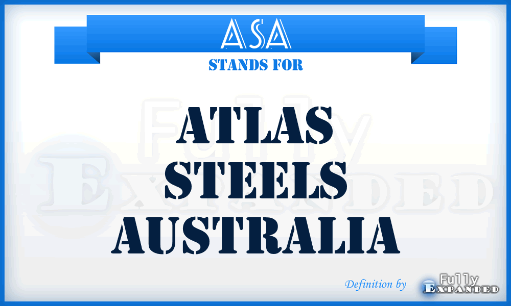 ASA - Atlas Steels Australia