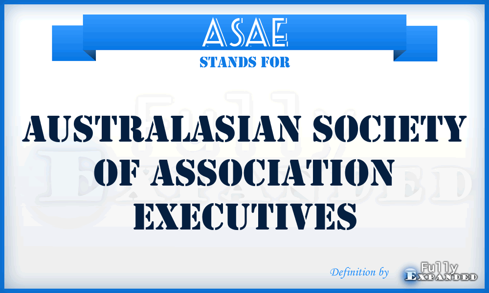 ASAE - Australasian Society of Association Executives