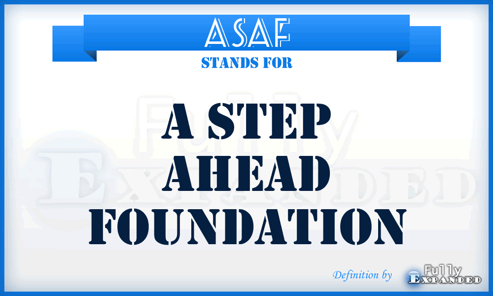 ASAF - A Step Ahead Foundation