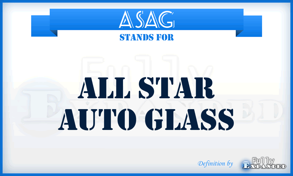 ASAG - All Star Auto Glass