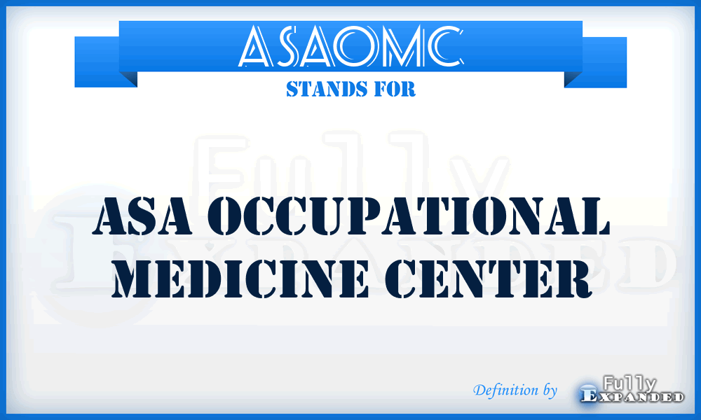 ASAOMC - ASA Occupational Medicine Center