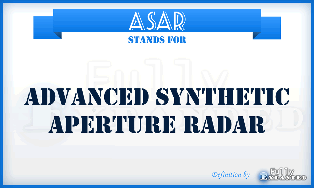 ASAR - Advanced Synthetic Aperture Radar