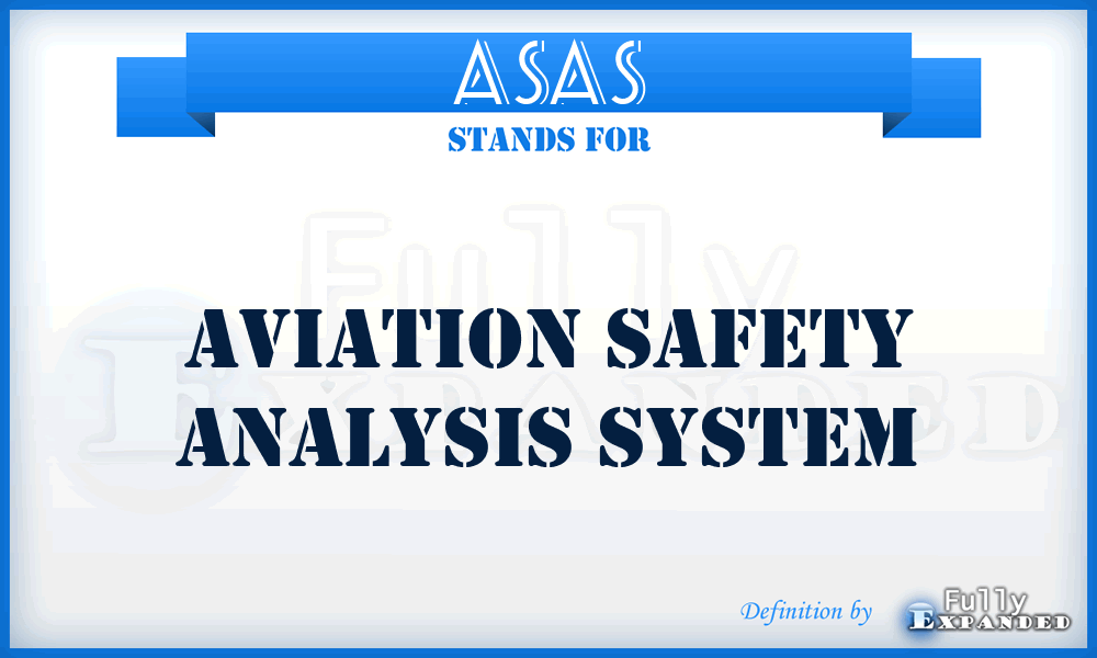 ASAS - Aviation Safety Analysis System