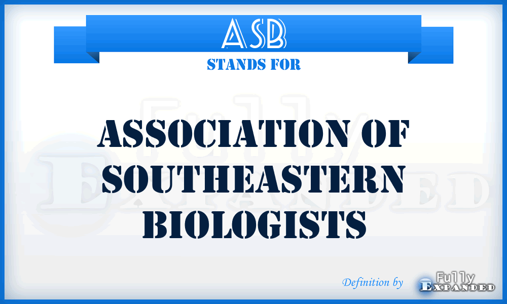 ASB - Association of Southeastern Biologists