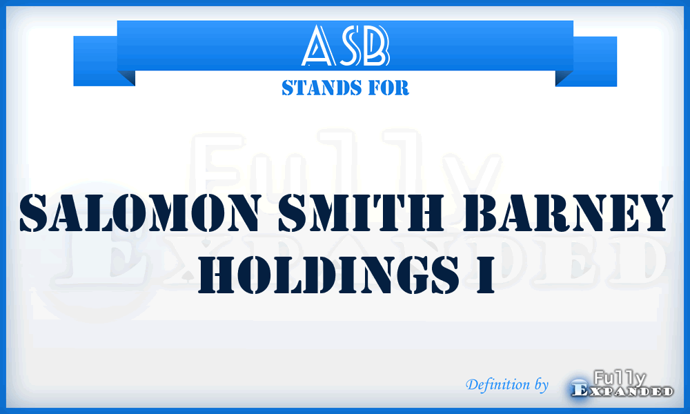 ASB - Salomon Smith Barney Holdings I