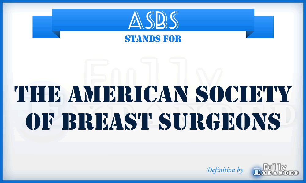 ASBS - The American Society of Breast Surgeons