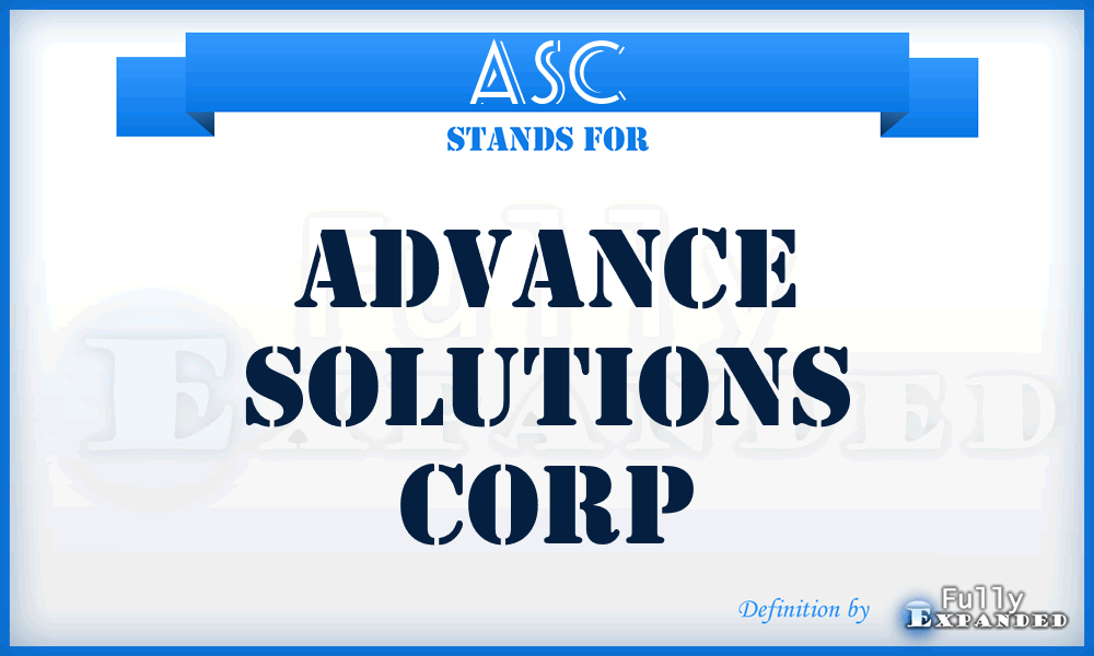 ASC - Advance Solutions Corp