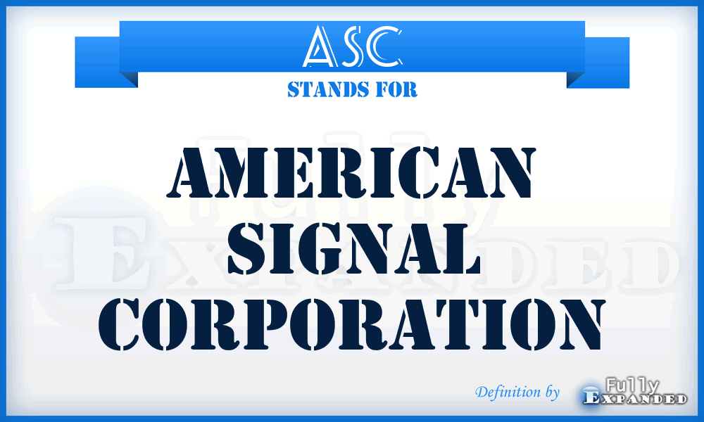 ASC - American Signal Corporation