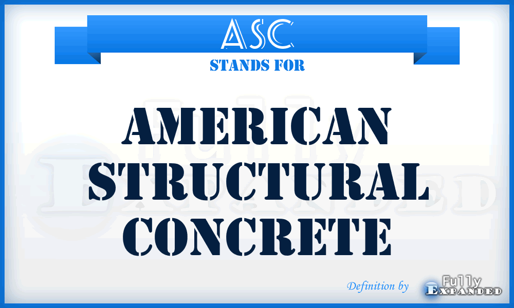 ASC - American Structural Concrete