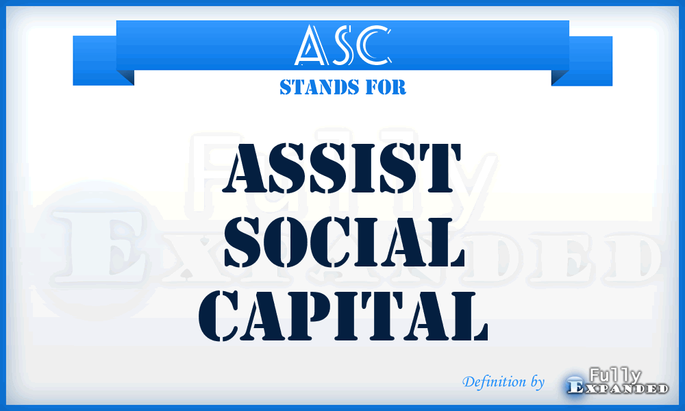 ASC - Assist Social Capital