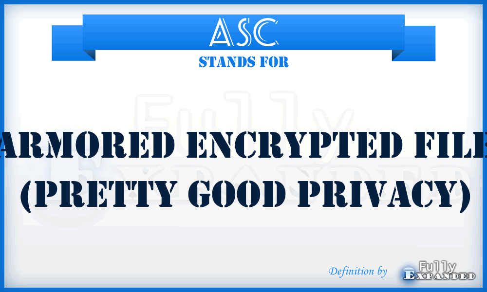 ASC - Armored encrypted file (Pretty Good Privacy)