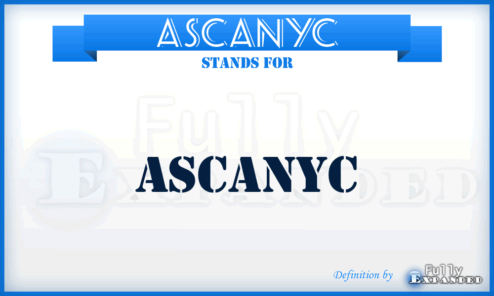 ASCANYC - ASCANYC