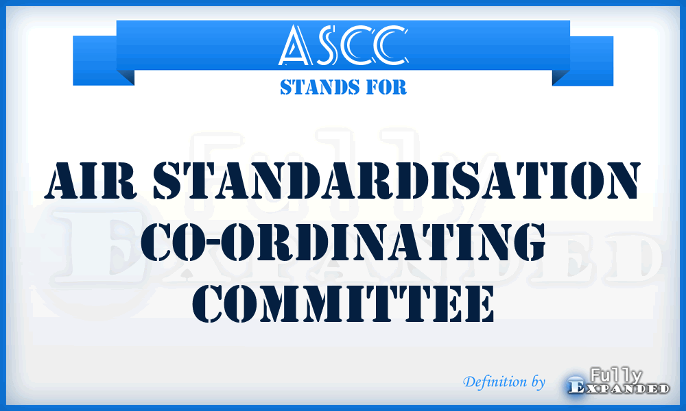 ASCC - Air Standardisation Co-ordinating Committee