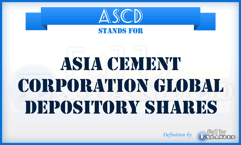 ASCD - Asia Cement Corporation Global Depository Shares