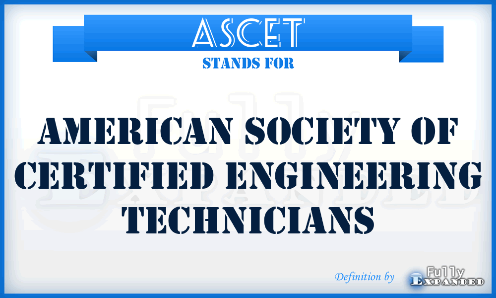 ASCET - American Society of Certified Engineering Technicians