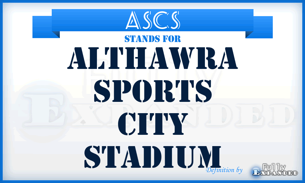 ASCS - Althawra Sports City Stadium