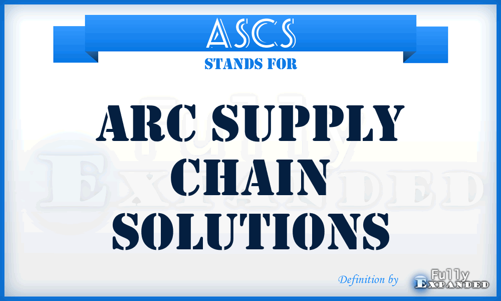 ASCS - Arc Supply Chain Solutions