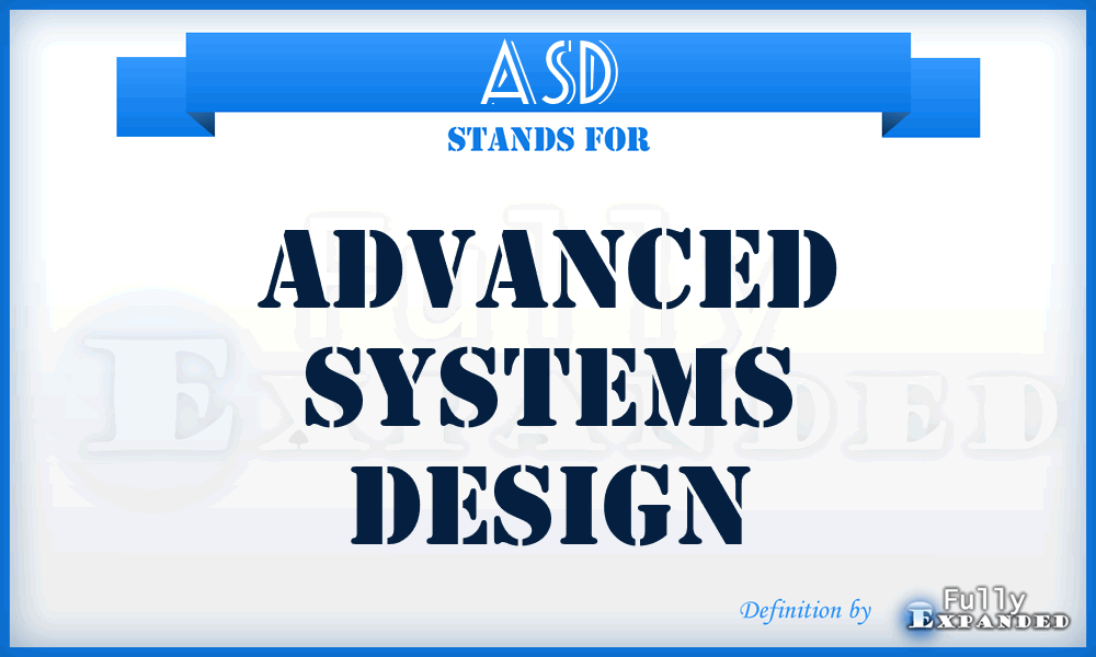 ASD - Advanced Systems Design