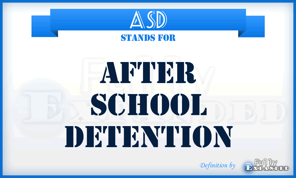ASD - After School Detention
