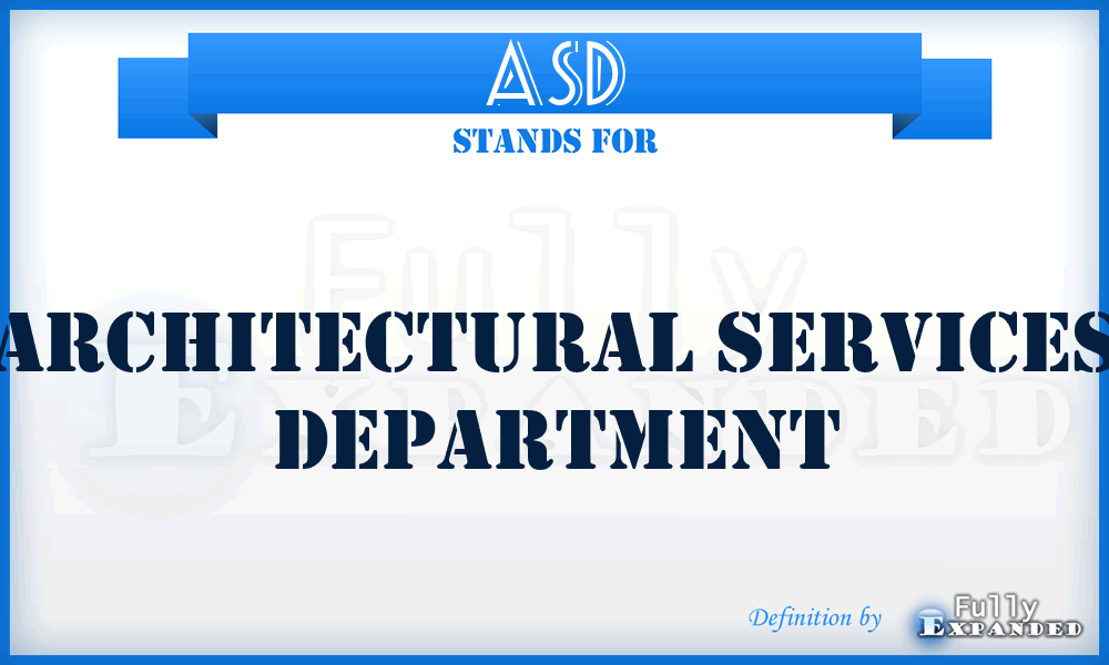 ASD - Architectural Services Department