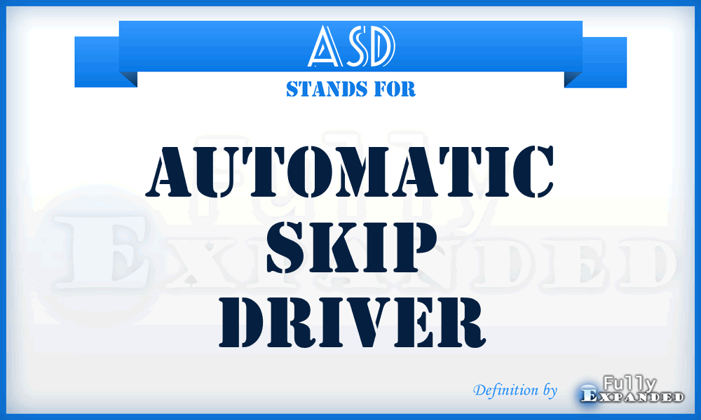 ASD - Automatic Skip Driver