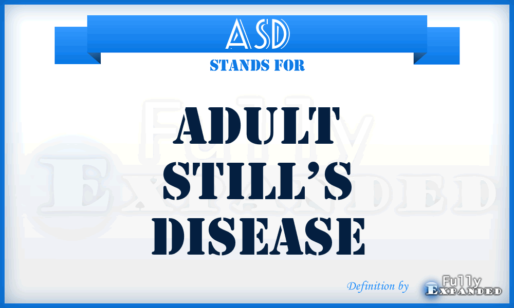 ASD - adult Still’s disease