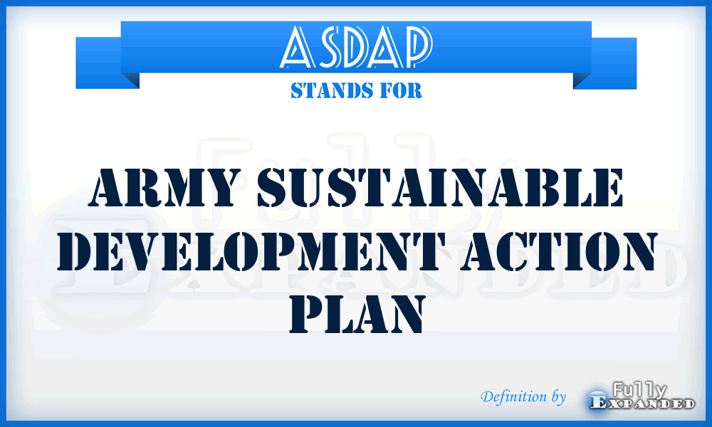 ASDAP - Army Sustainable Development Action Plan