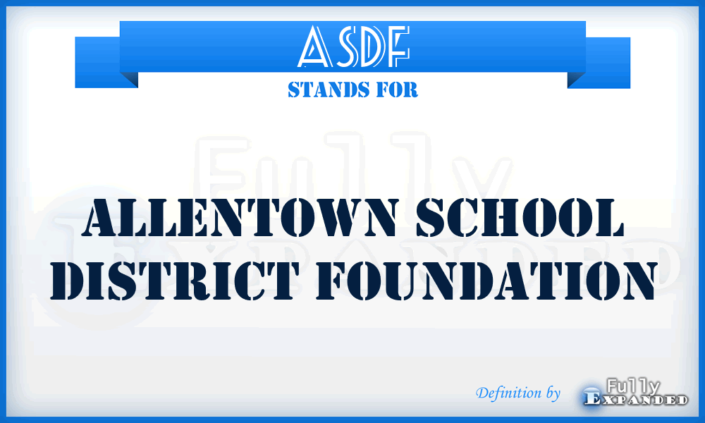 ASDF - Allentown School District Foundation