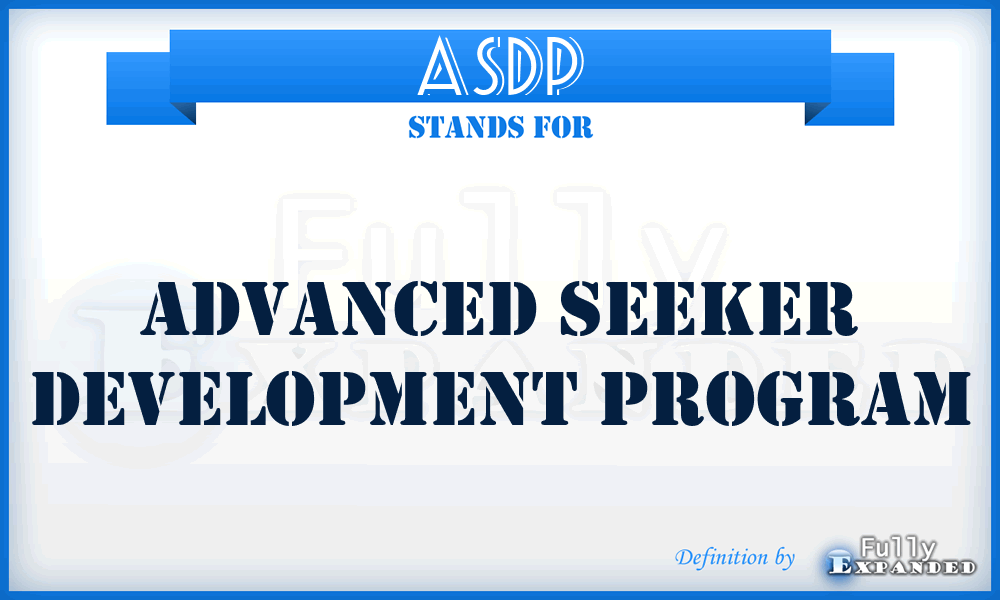 ASDP - Advanced Seeker Development Program