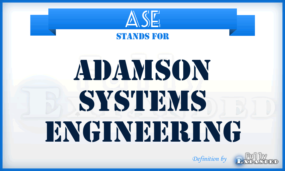 ASE - Adamson Systems Engineering
