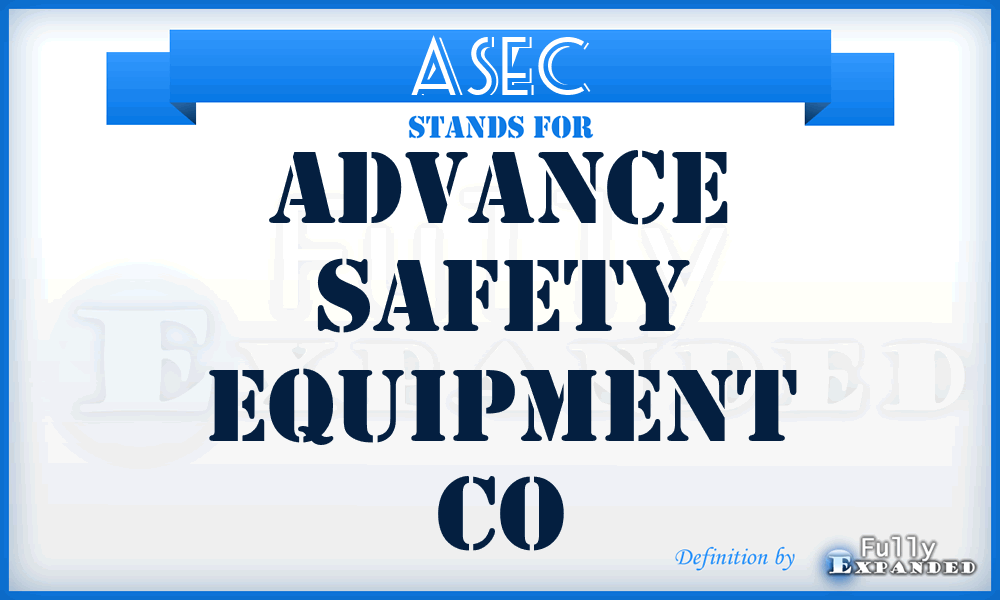 ASEC - Advance Safety Equipment Co